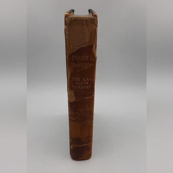 1900 Dwight L. Moody The Man and his Misson Hardcover Book Fallows Davis Hillis - Picture 2 of 15